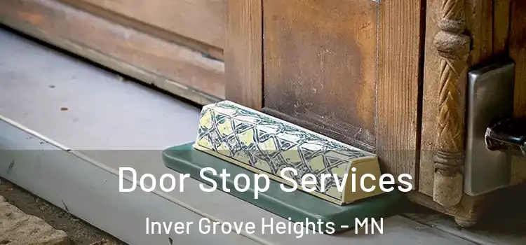 Door Stop Services Inver Grove Heights - MN