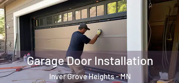  Garage Door Installation Inver Grove Heights - MN