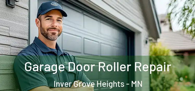  Garage Door Roller Repair Inver Grove Heights - MN