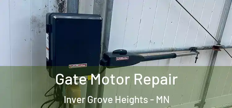  Gate Motor Repair Inver Grove Heights - MN