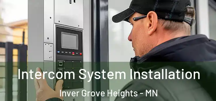  Intercom System Installation Inver Grove Heights - MN