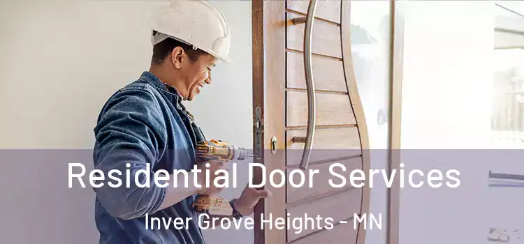 Residential Door Services Inver Grove Heights - MN
