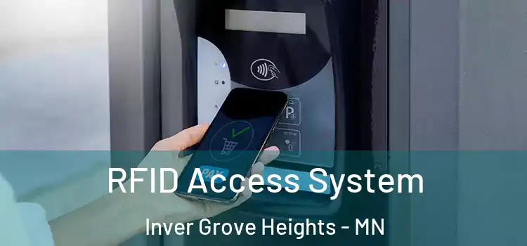 RFID Access System Inver Grove Heights - MN