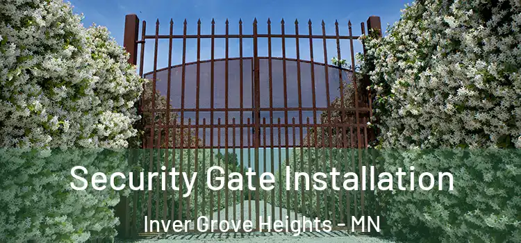 Security Gate Installation Inver Grove Heights - MN