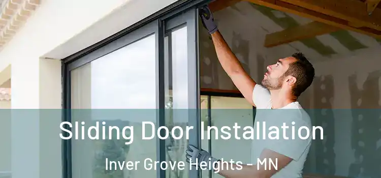  Sliding Door Installation Inver Grove Heights - MN