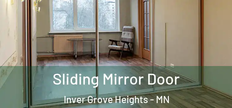  Sliding Mirror Door Inver Grove Heights - MN